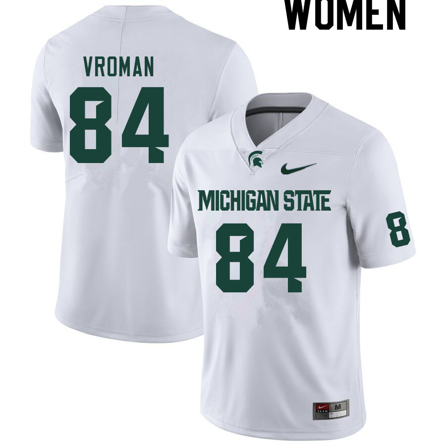 Women #84 Tyler Vroman Michigan State Spartans College Football Jerseys Sale-White